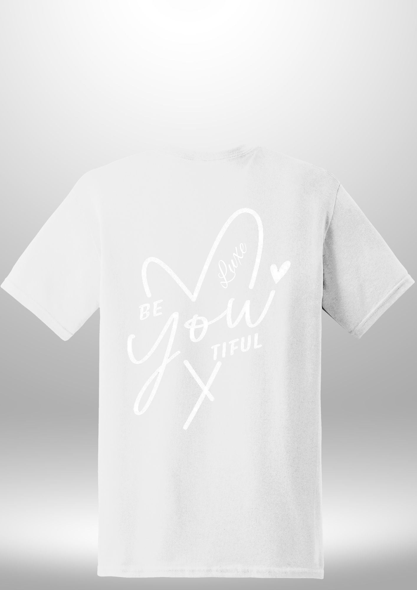 "BeYOUtiful" Luxe T-Shirt by Luxe-Custom-Designer