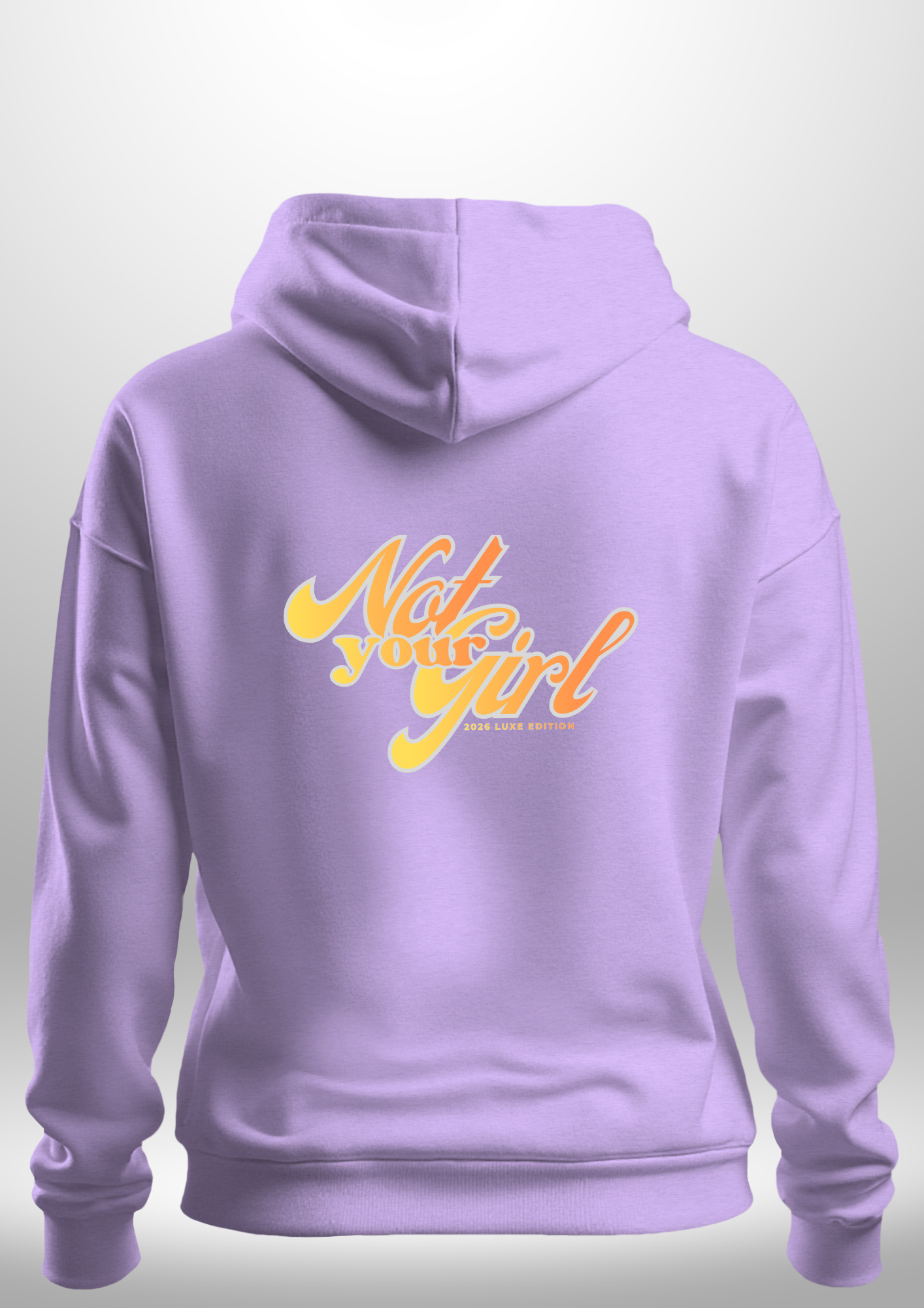 Not Your Girl Hoodie