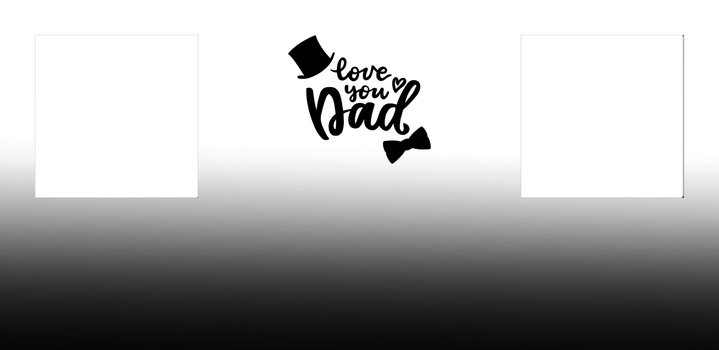 2 image love you dad mug - Luxe Custom Designer