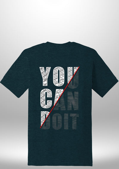 You Can Do It T-Shirt - Luxe Custom Designer