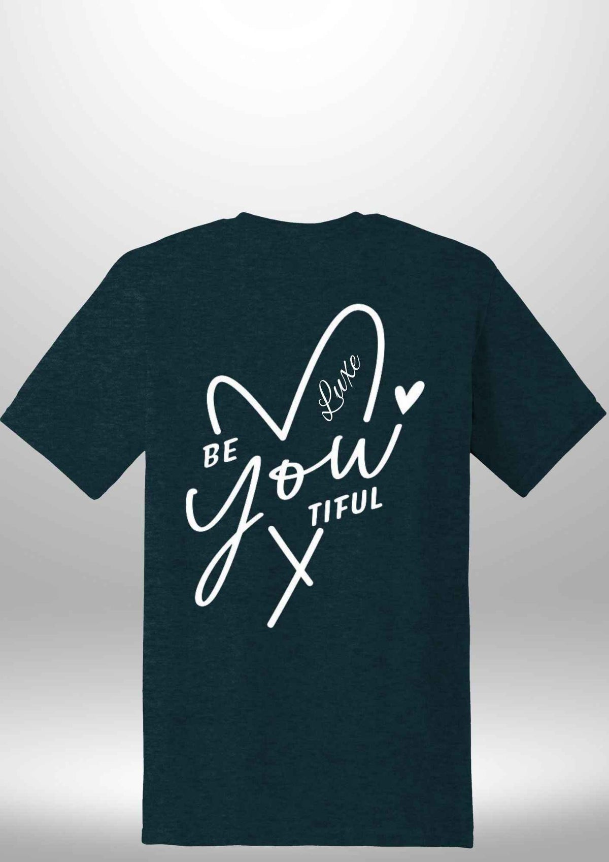 "BeYOUtiful" Luxe T-Shirt by Luxe Sensational