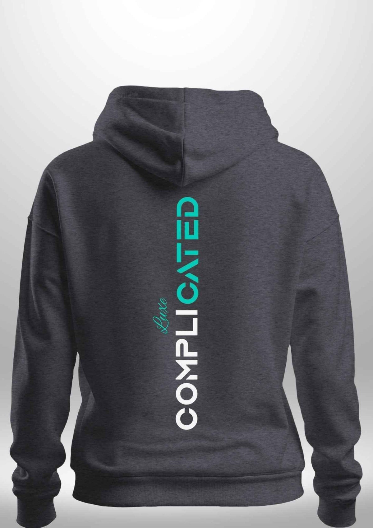 "Complicated" Luxe Hoodie by Luxe Sensational