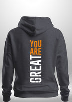 You Are Great Hoodie by Luxe Sensational