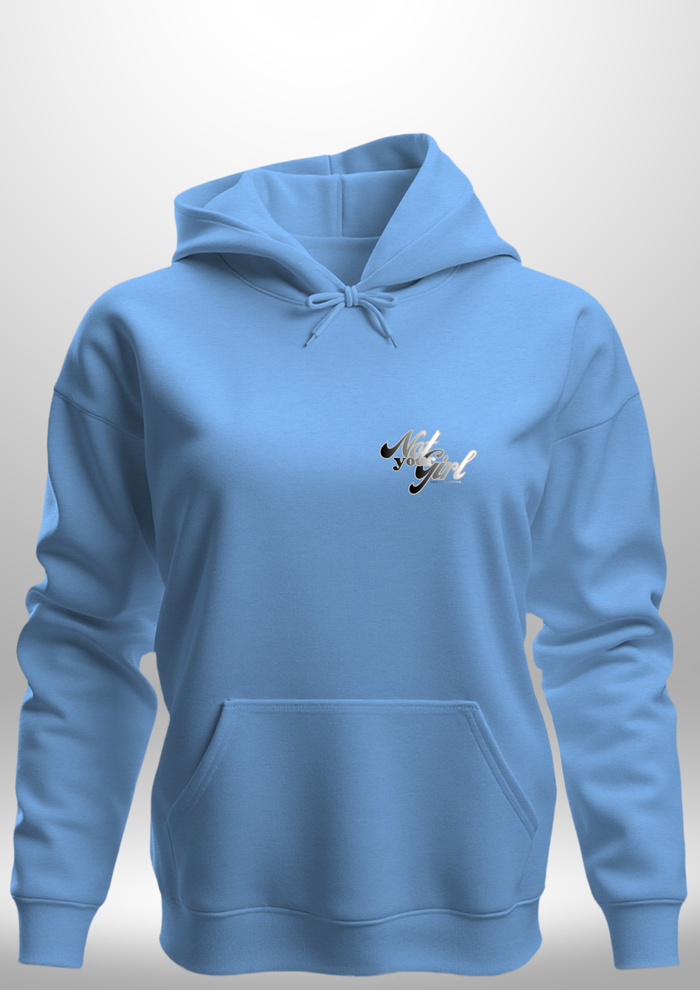 Not Your Girl Hoodie