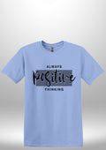 Positive T-Shirts by Luxe Sensational