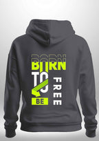 Born to be Free Hoodie by Luxe Sensational