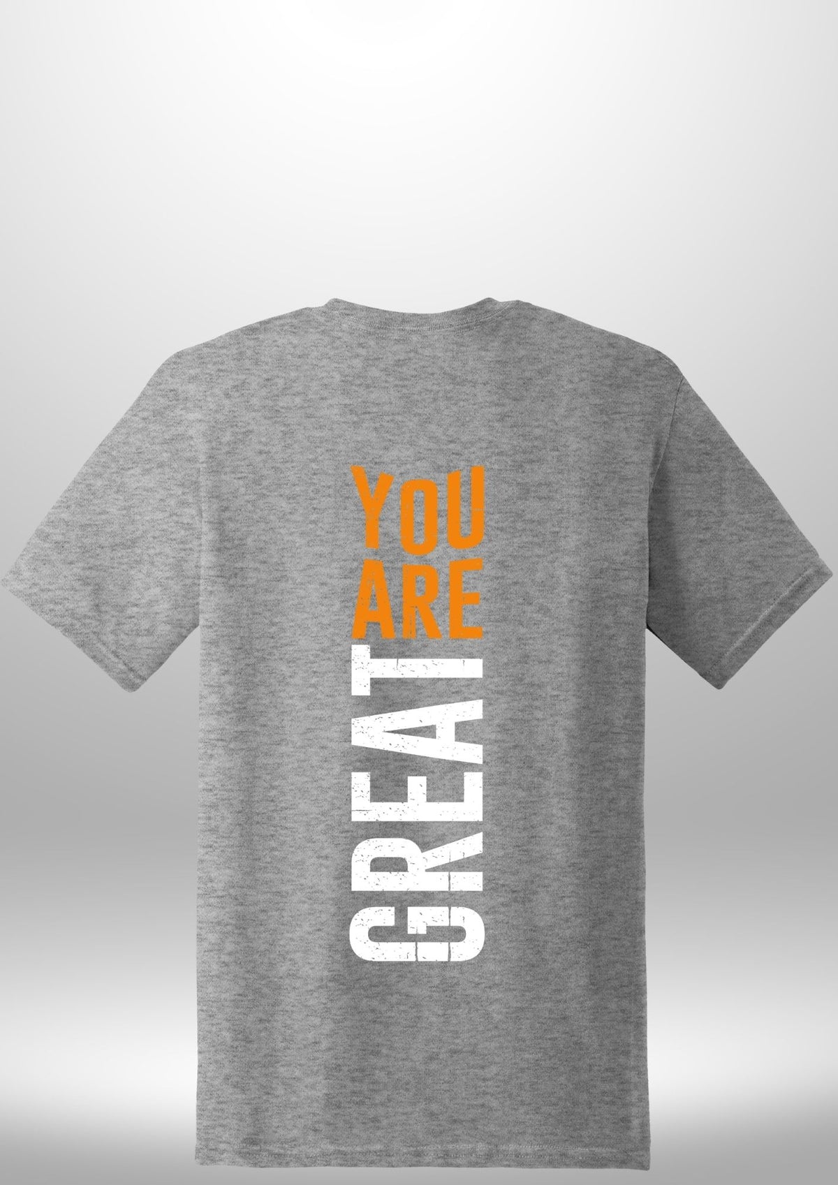 You Are Great T-Shirt by Luxe Sensational