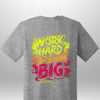 "Work Hard Dream Big" T-Shirt - Luxe Custom Designer