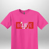 "Believe" Luxe T-shirt - Luxe Custom Designer