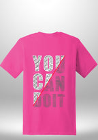 You Can Do It T-Shirt by Luxe Sensational