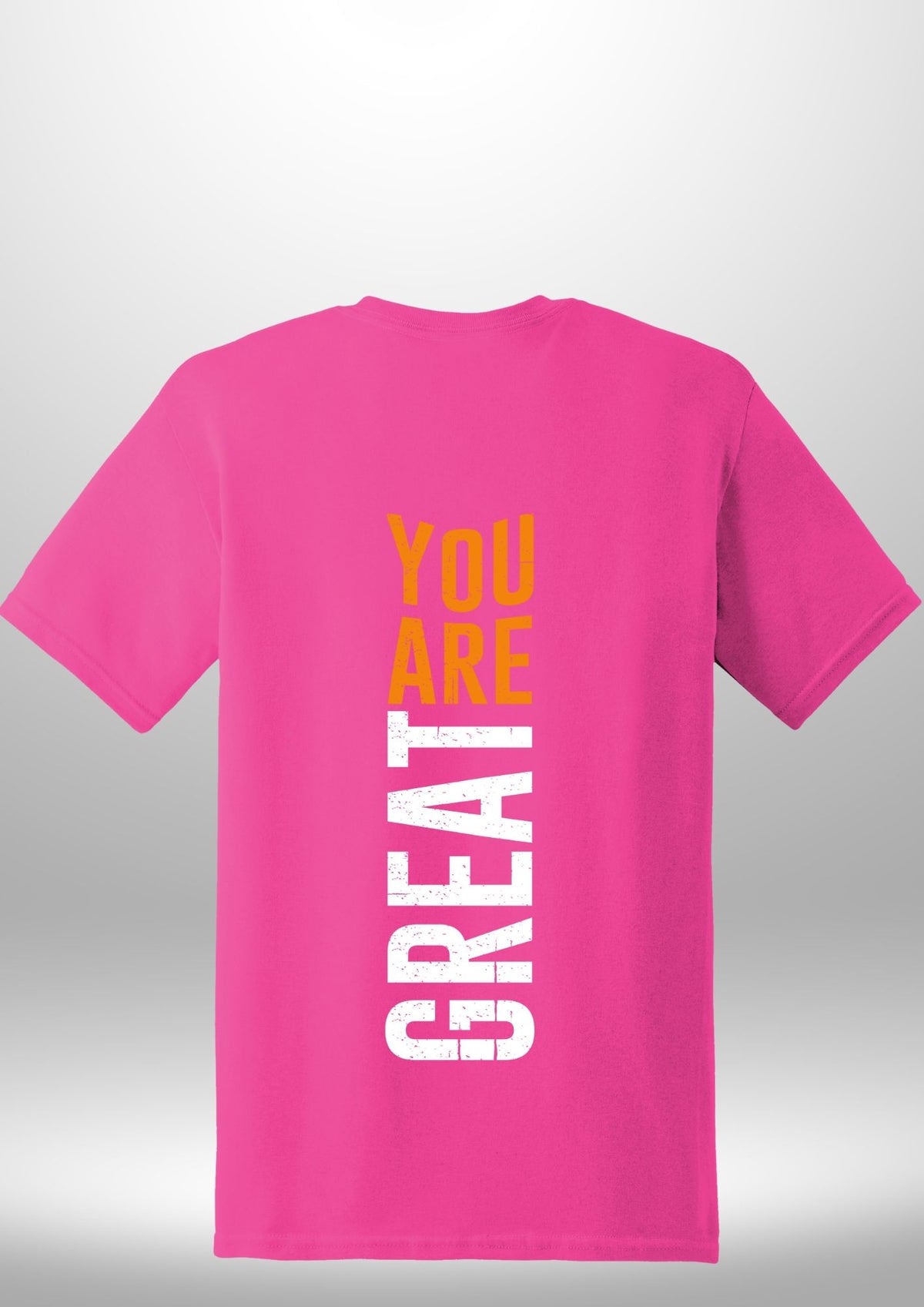 You Are Great T-Shirt by Luxe Sensational