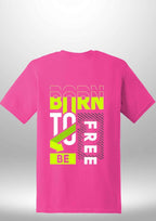 Born To Be Free T-Shirt by Luxe Sensational