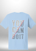 You Can Do It T-Shirt by Luxe Sensational