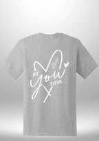 "BeYOUtiful" Luxe T-Shirt by Luxe Sensational