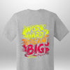 "Work Hard Dream Big" T-Shirt - Luxe Custom Designer