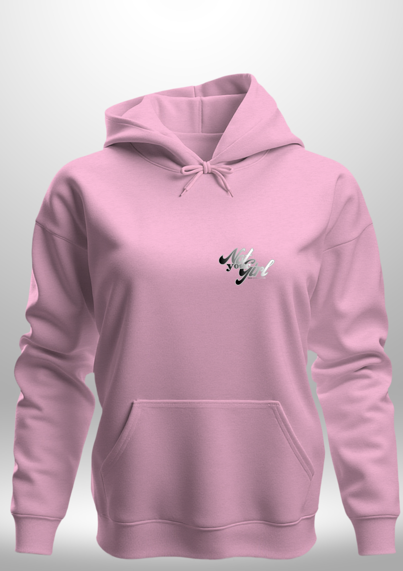 Not Your Girl Hoodie