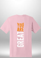You Are Great T-Shirt by Luxe Sensational