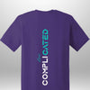 "Complicated" Luxe T-Shirt - Luxe Custom Designer
