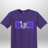 Blue "Believe" Luxe T-shirt - Luxe Custom Designer