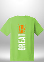 You Are Great T-Shirt by Luxe Sensational