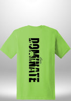 Luxe Custom "DOMINATE" T-Shirt by Luxe Sensational