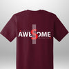 Luxe Custom "AWESOME" T-Shirt - Luxe Custom Designer
