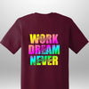 Work Hard Luxe T-Shirt - Luxe Custom Designer