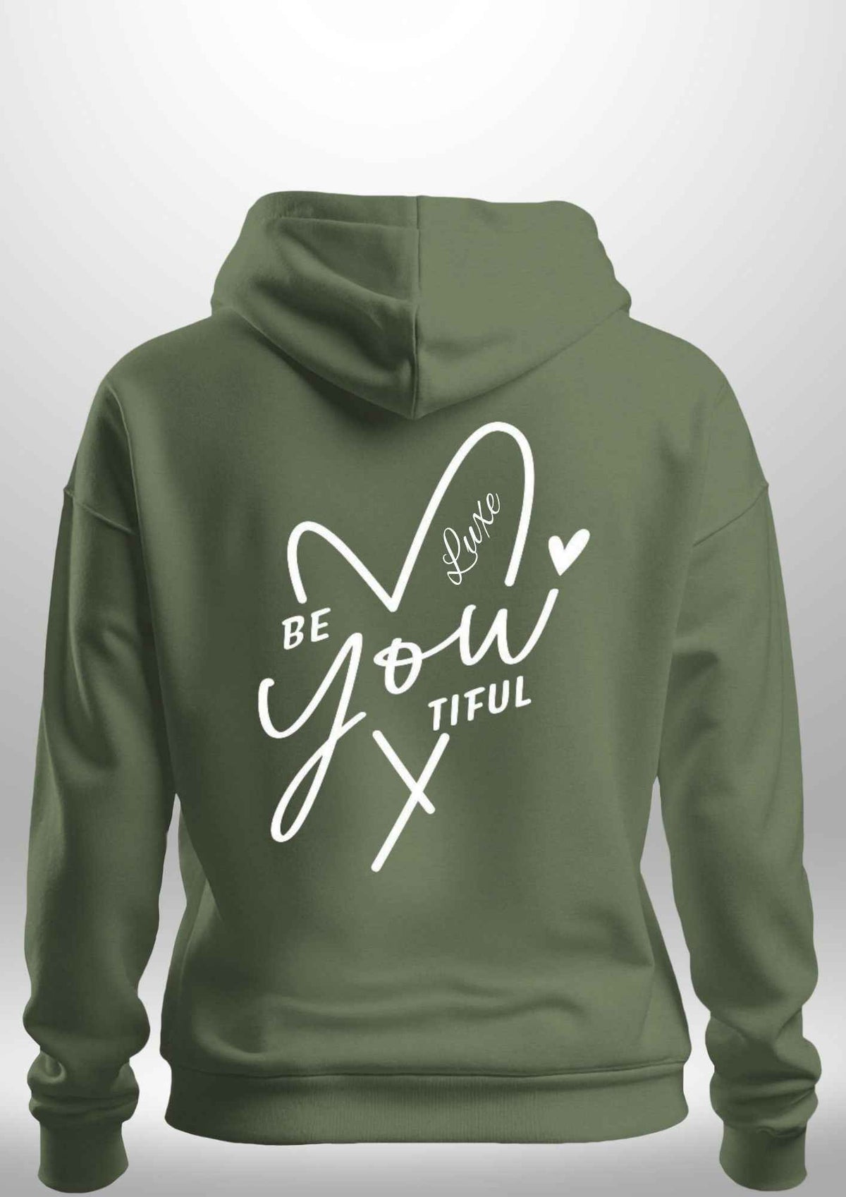 "BeYOUtiful" Luxe Hoodie by Luxe Sensational