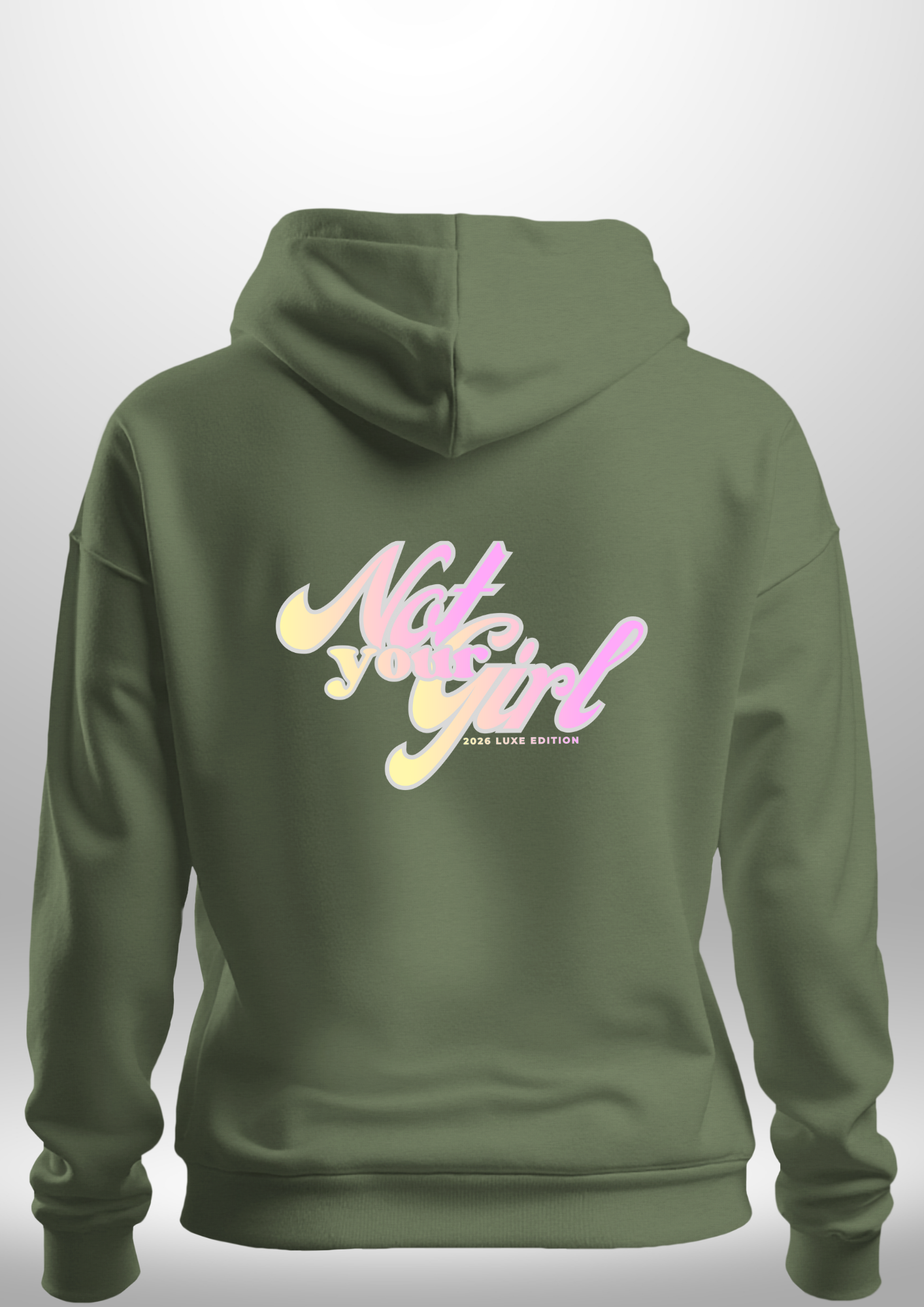 Not Your Girl Hoodie