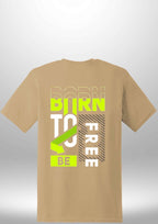 Born To Be Free T-Shirt by Luxe Sensational
