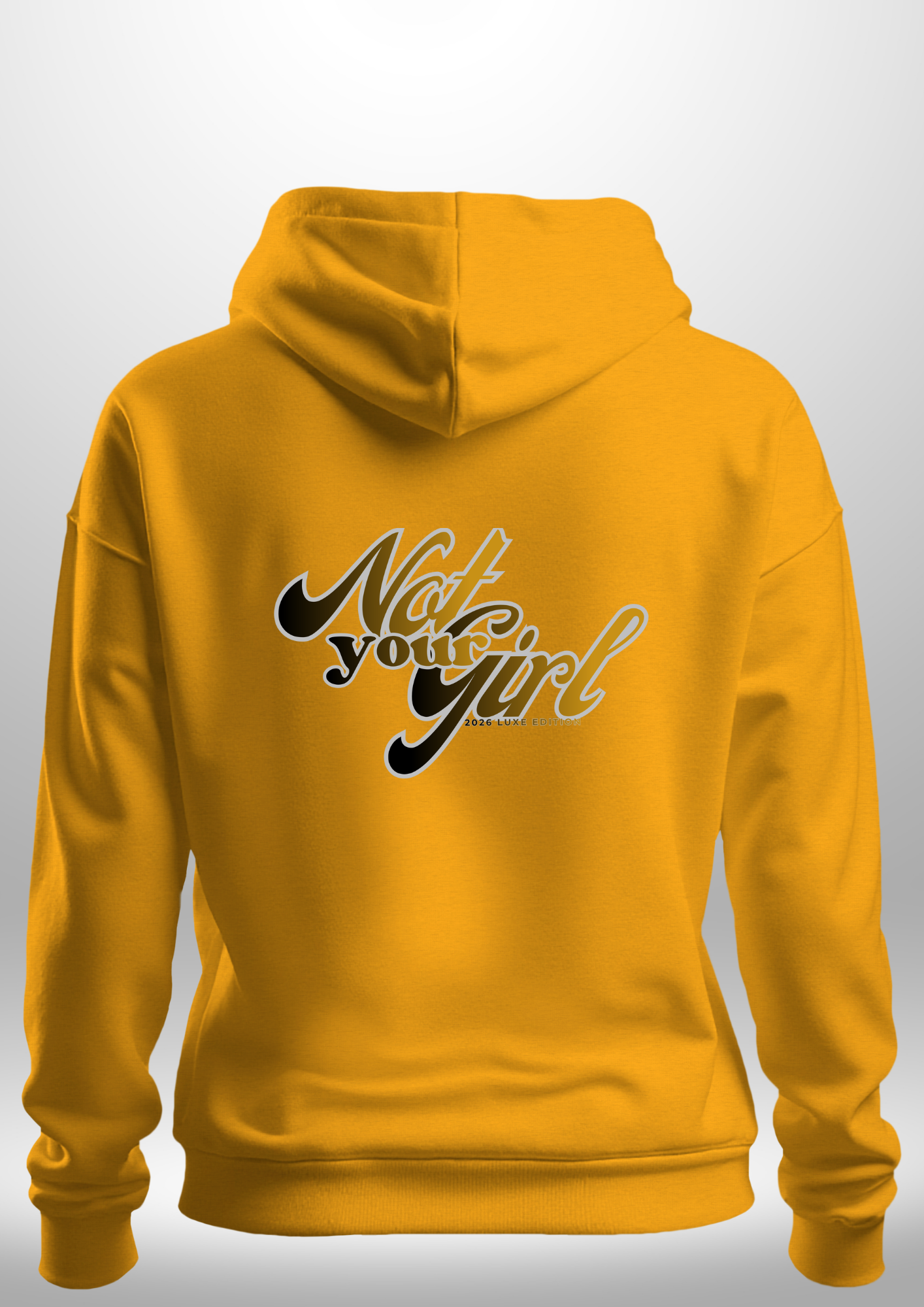 Not Your Girl Hoodie
