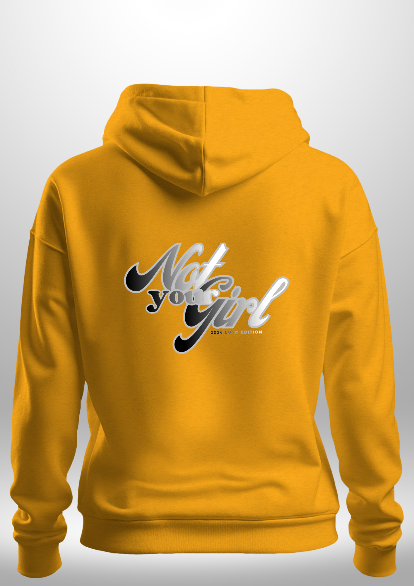 Not Your Girl Hoodie