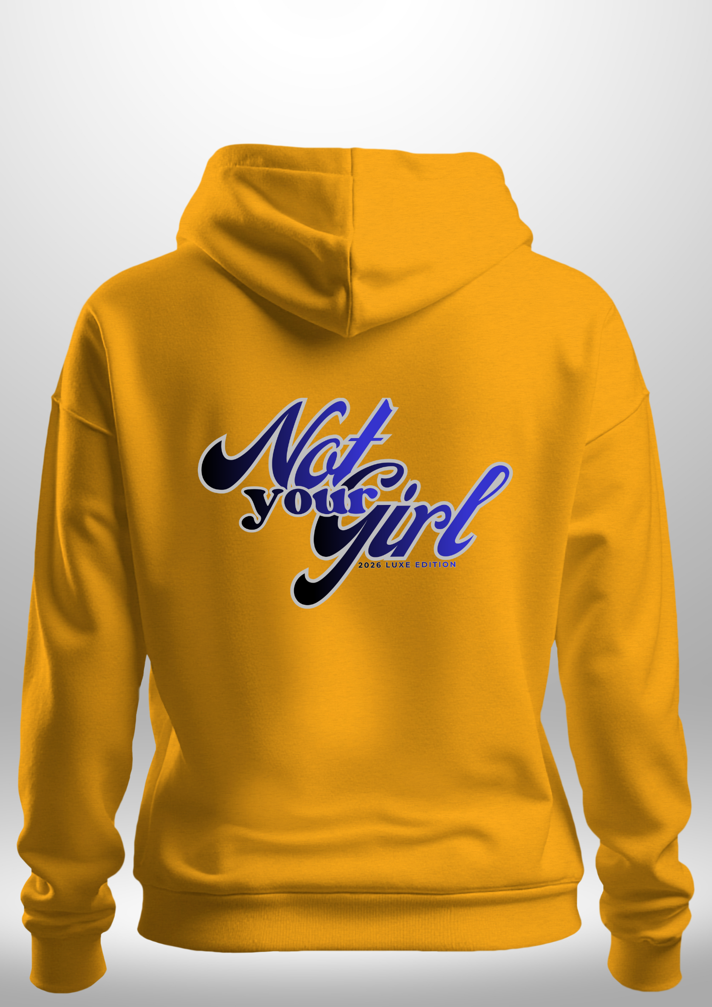 Not Your Girl Hoodie