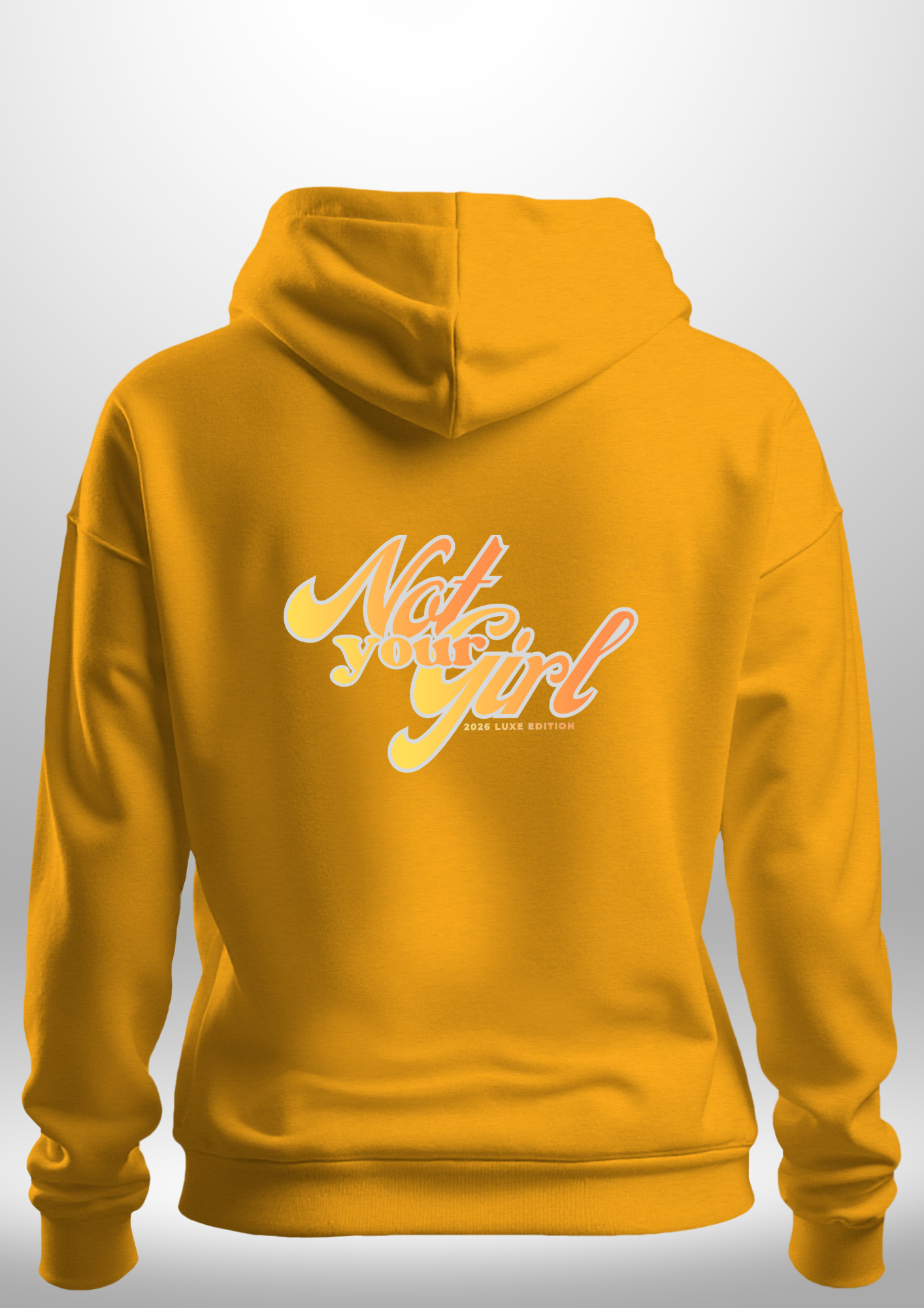 Not Your Girl Hoodie
