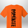 Luxe Custom "DOMINATE" T-Shirt - Luxe Custom Designer