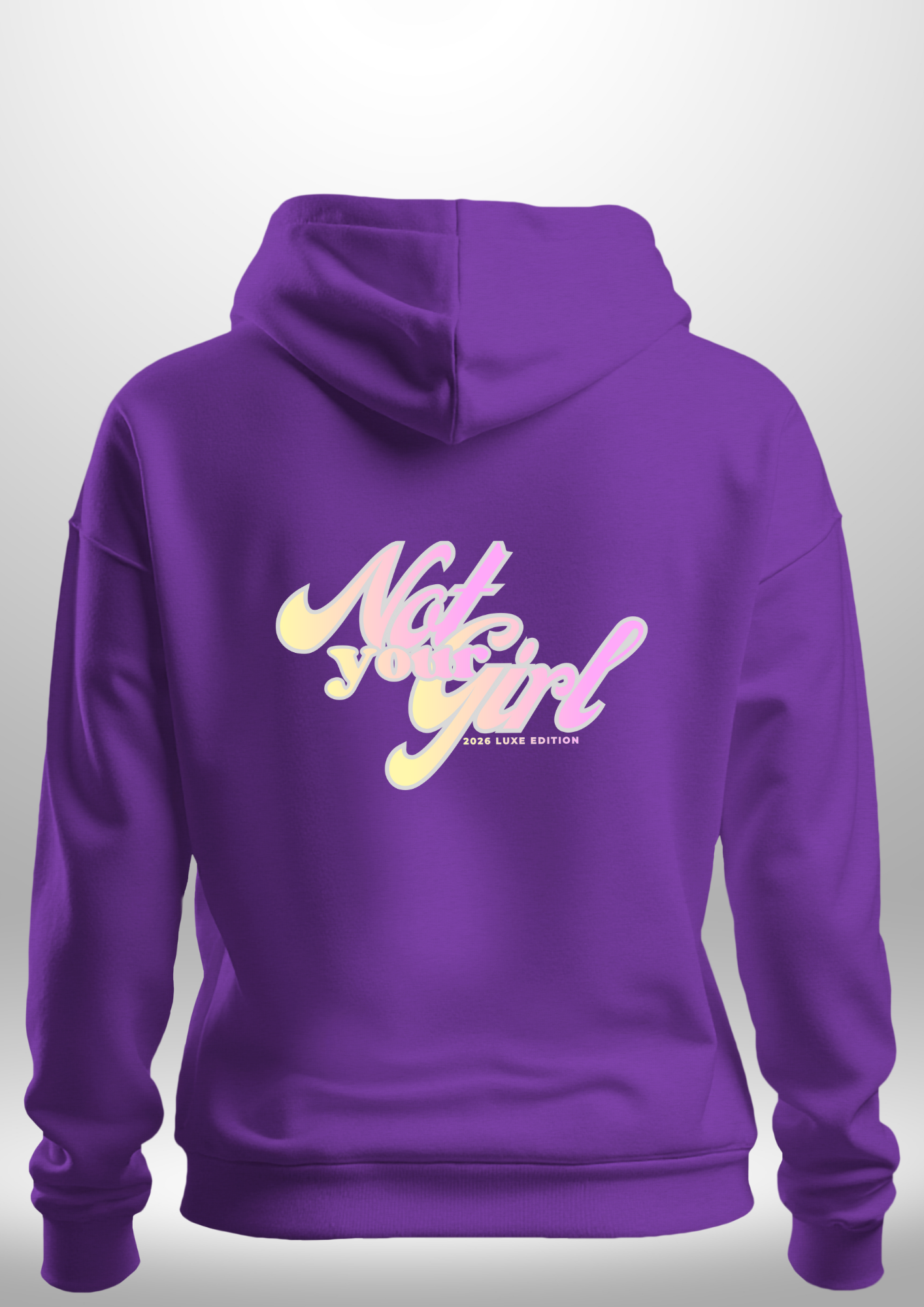 Not Your Girl Hoodie