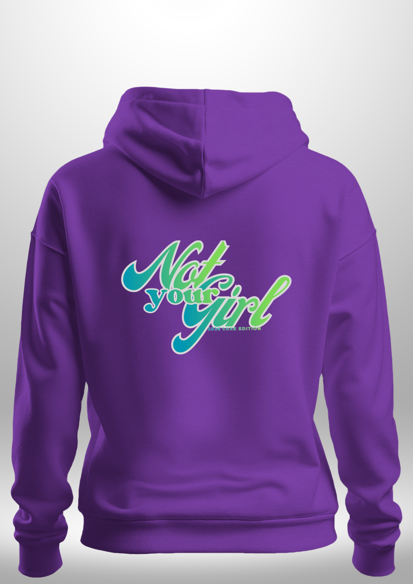 Not Your Girl Hoodie
