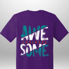 "AWESOME" Luxe T-Shirt - Luxe Custom Designer