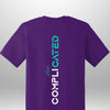 "Complicated" Luxe T-Shirt - Luxe Custom Designer