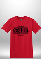 Positive T-Shirts by Luxe Sensational