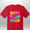 Work Hard Luxe T-Shirt - Luxe Custom Designer