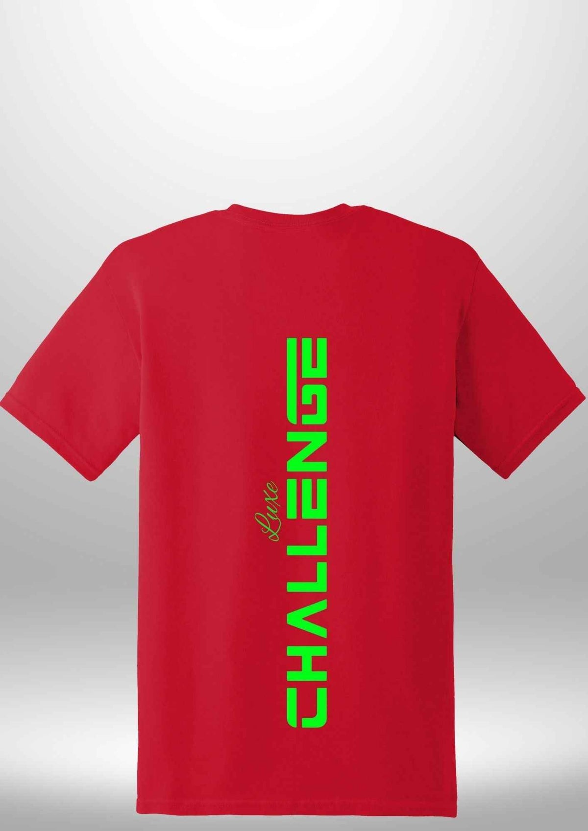 "Challenge" Luxe T-Shirt by Luxe Sensational