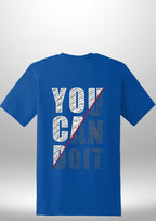 You Can Do It T-Shirt by Luxe Sensational