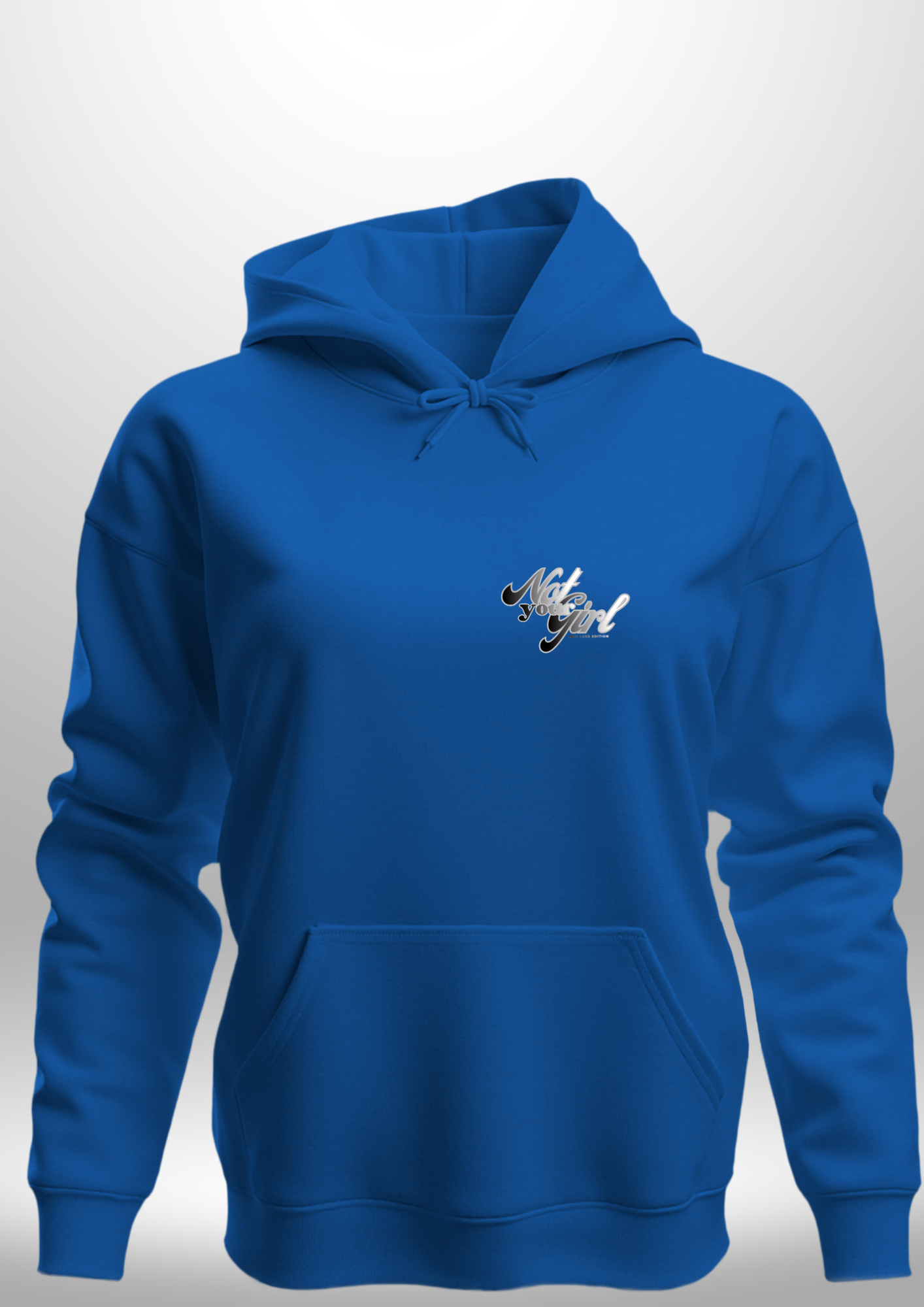 Not Your Girl Hoodie