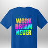 Work Hard Luxe T-Shirt - Luxe Custom Designer