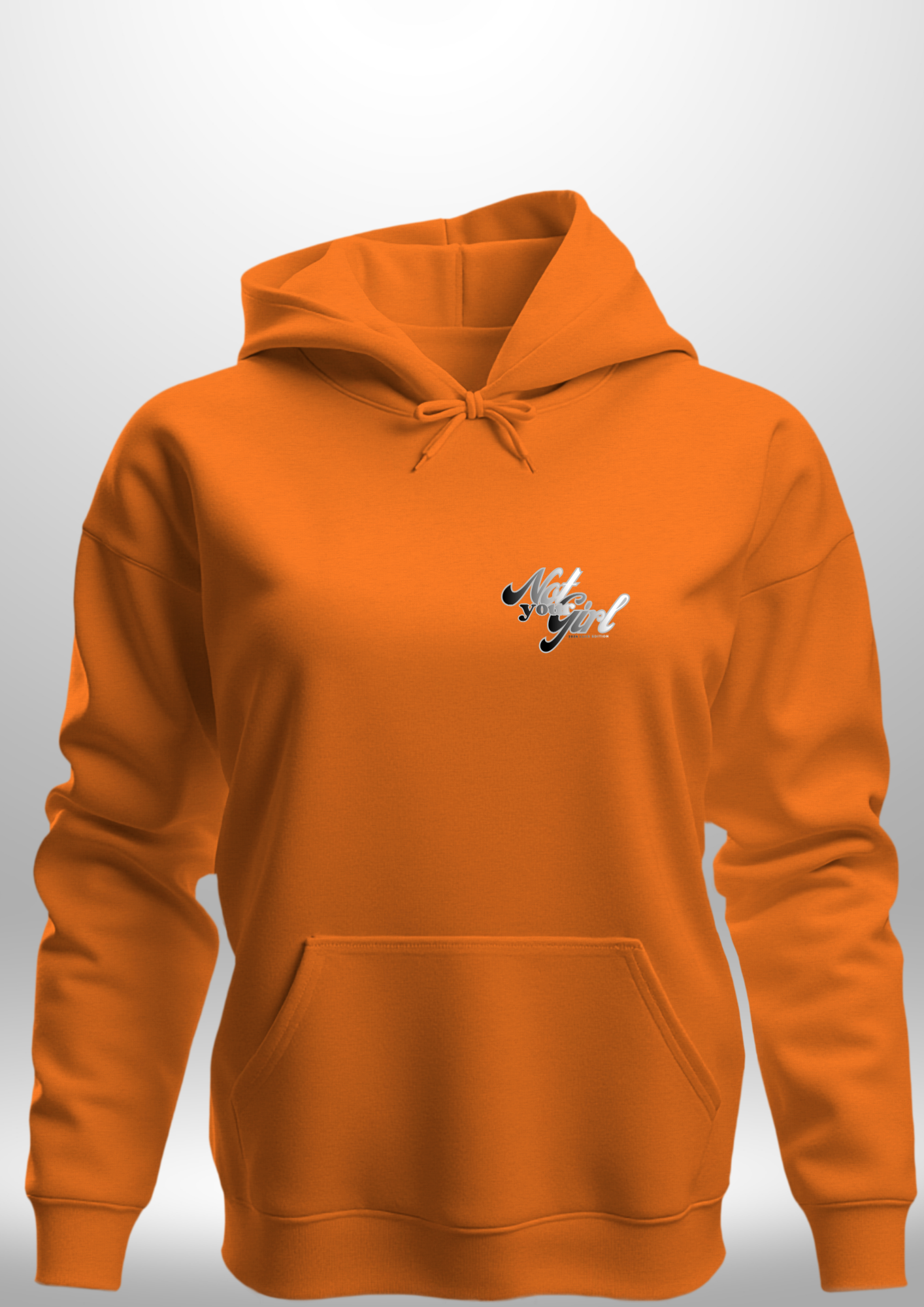 Not Your Girl Hoodie