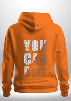 You Can Do It Hoodie by Luxe Custom Designer