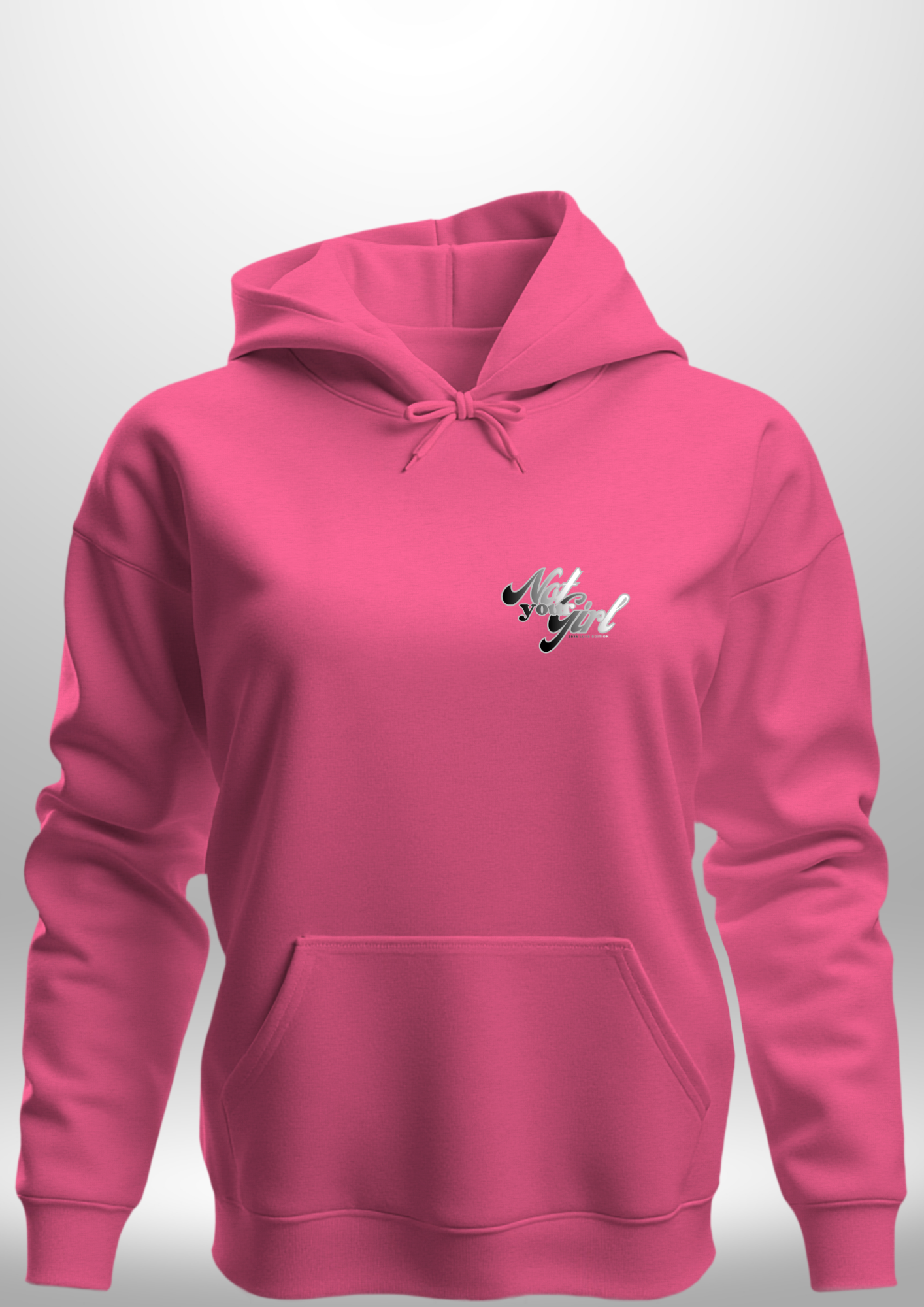 Not Your Girl Hoodie