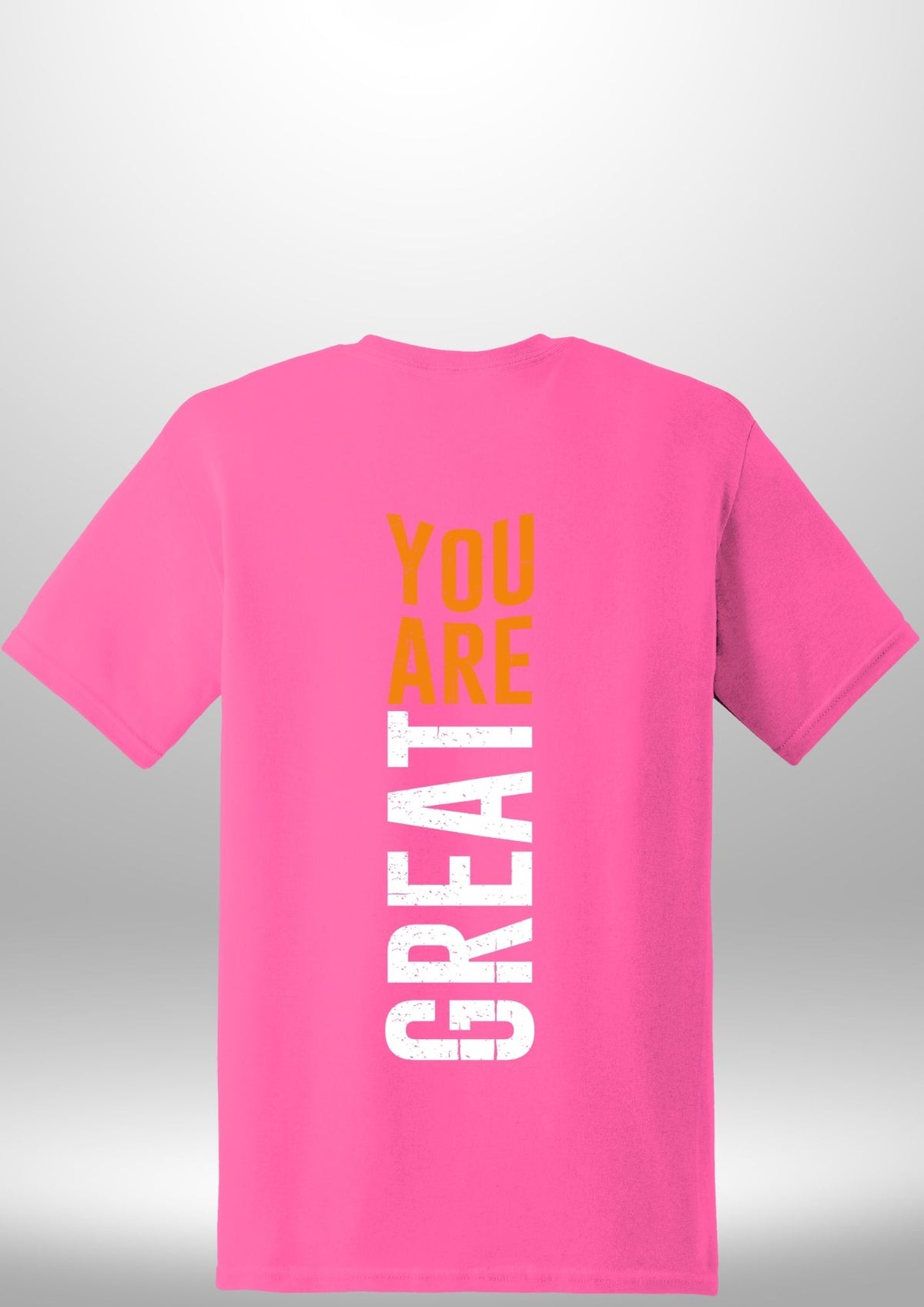 You Are Great T-Shirt by Luxe Sensational
