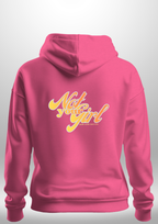 Not Your Girl Hoodie by Luxe Custom Designer